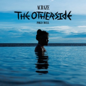 ACRAZE FEAT. PAIGE CAVELL - THE OTHERSIDE